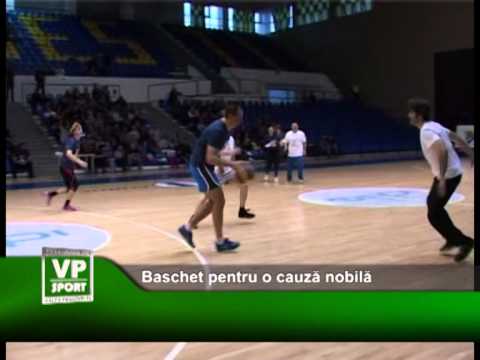Baschet pentru o cauza nobila