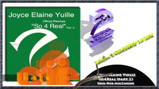 Mix2inside feat. Joyce Elaine Yuille -   So4Real part.2  - Soul Dub Mix2inside