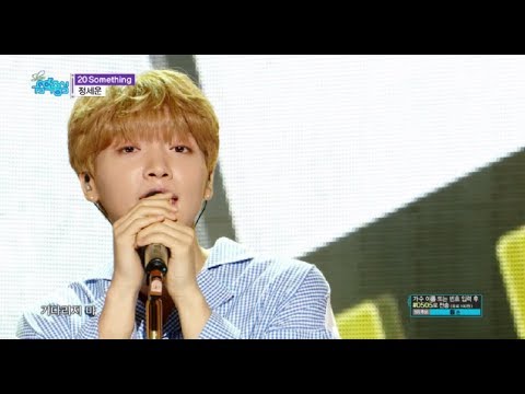 [HOT]JEONG SEWOON -  20 Something ,  정세운 - 20 Something  Music core 20180804