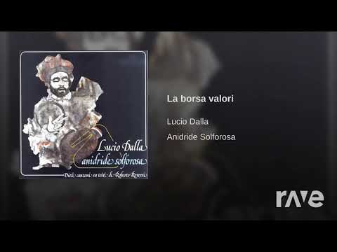 God Borsa Valori - Lucio Dalla - Topic & Eminem | RaveDj