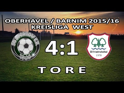SG STORKOW - SV FRIEDRICHSTHAL 4:1 - Tore [Kreisliga West 2016/17 - 27.Spieltag]