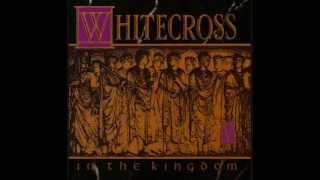 Whitecross - If He Goes Before Me (Lyrics)