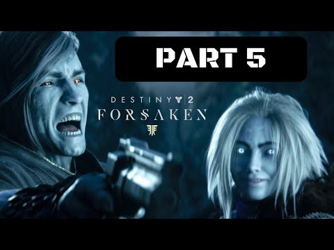 Destiny 2 Forsaken Walkthrough Gameplay Part 5 - Nothing Left to Say