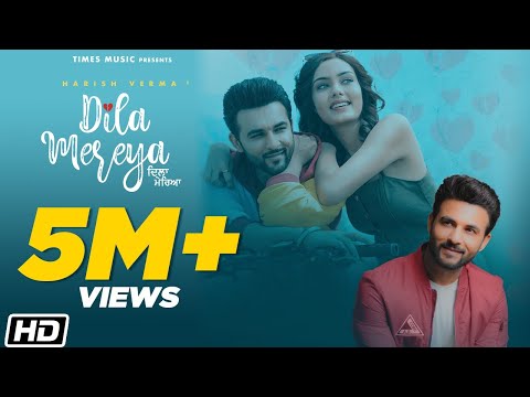 Dila Mereya: Full Video - Harish Verma | Himanshi Parashar | Latest Punjabi Songs 2020
