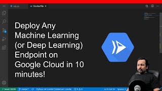 Deploy Any Machine Learning (or Deep Learning) Endpoint on Google Cloud Platform In 10 minutes