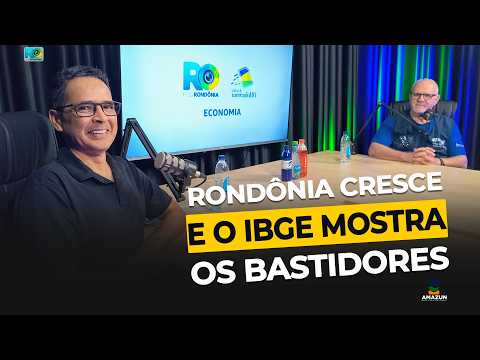 IBGE revela bastidores da economia de Rondônia no PodRondônia Economia