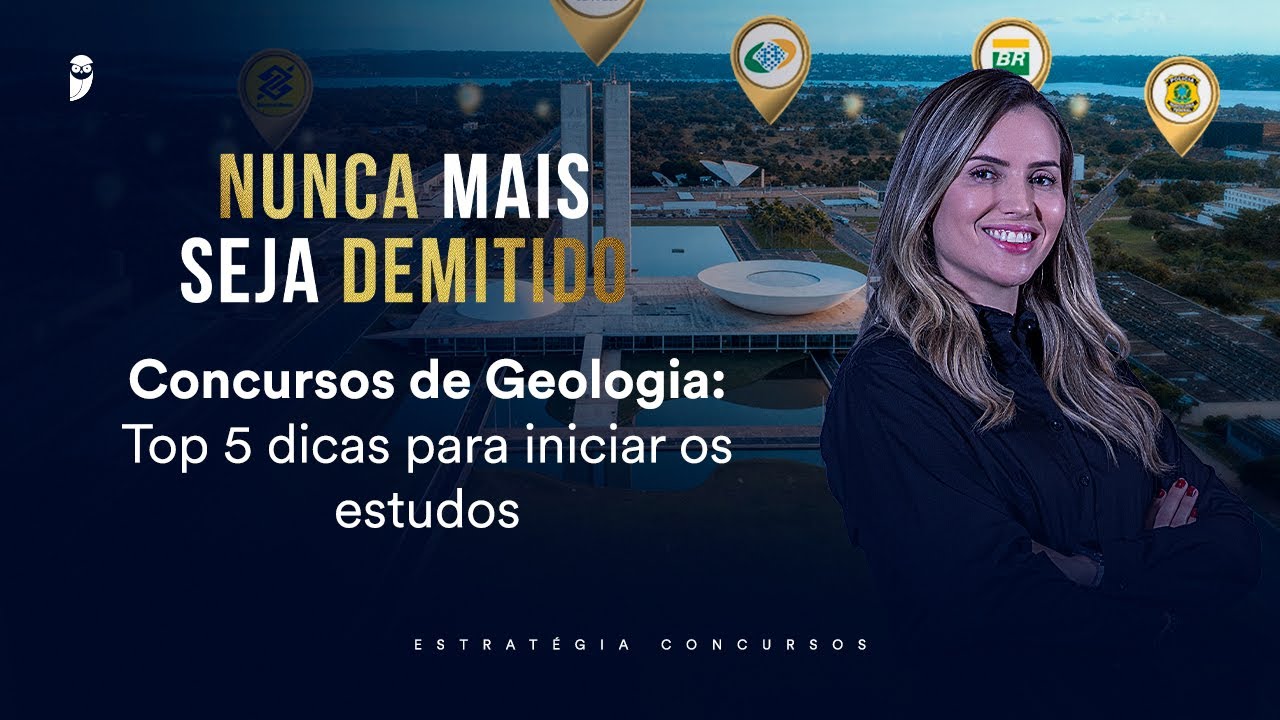 Concursos de Geologia: Top 5 dicas para iniciar os estudos - Nunca mais seja demitido 2026