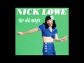 Nick Lowe  'Til the Real Thing Comes Along