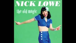 Nick Lowe  &#39;Til the Real Thing Comes Along