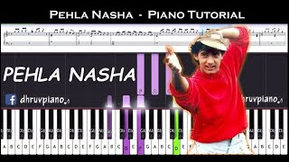 ♫ PEHLA NASHA  🎹 Piano Tutorial + Sheet Music