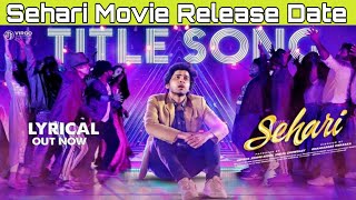 Sehari Movie Release Date || Sehari Release Date ||