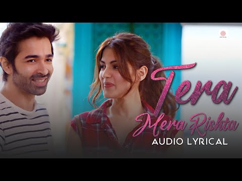 KK, Shreya Ghosha | Tera Mera Rishta - Lyrical Audio | Varun & Rhea | Jalebi | Tanishk Bagchi