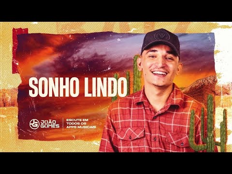 SONHO LINDO - João Gomes (Raiz)