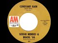 1967 Sergio Mendes & Brasil ’66 - Constant Rain (Chove Chuva) (mono 45)