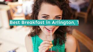 Best Breakfast in Arlington, TX