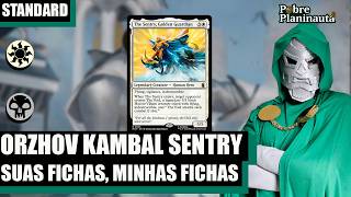DUPLICANDO O VÁCUO - Orzhov Kambal Sentry - MTG ARENA STANDARD MSH