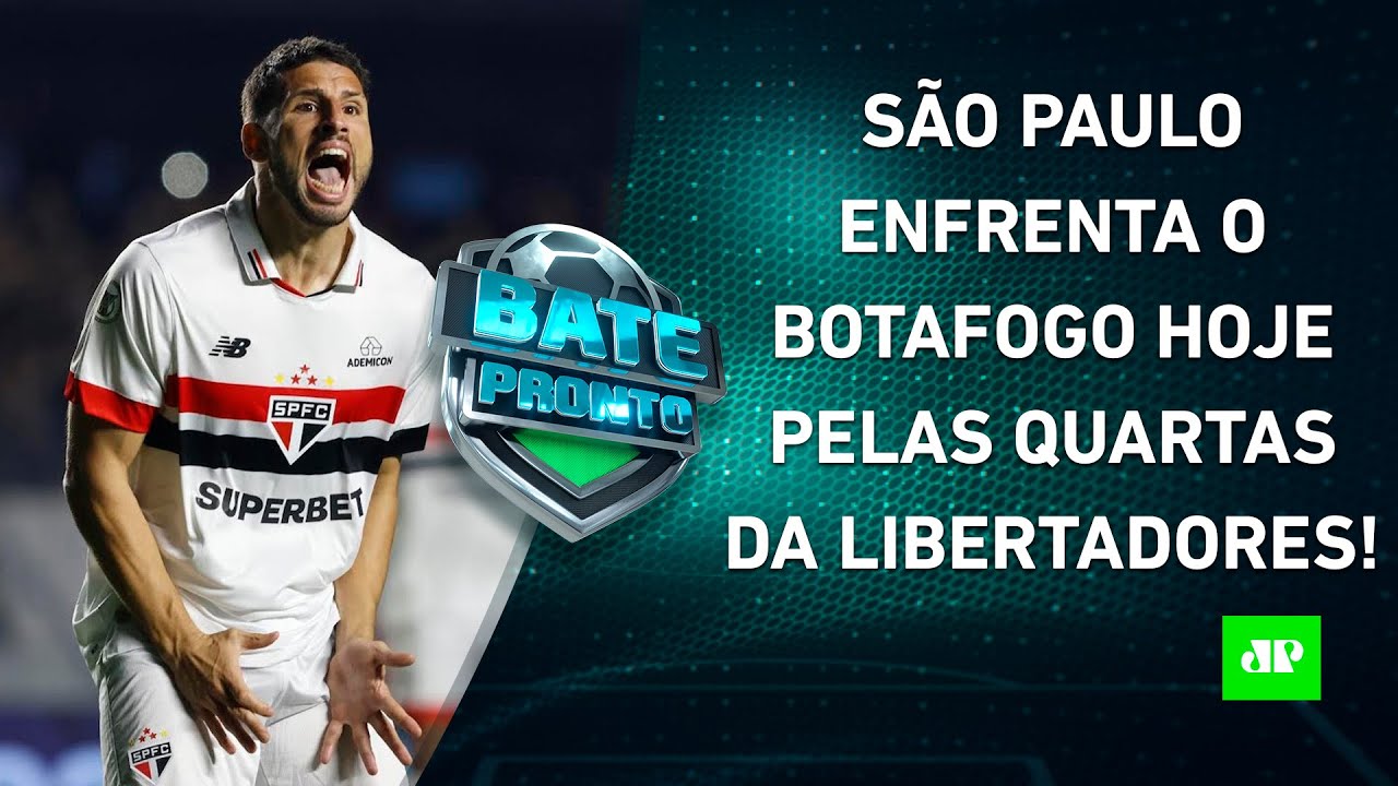 É HOJE! São Paulo DESAFIA o Botafogo na Libertadores; Corinthians VENCE o Fortaleza! | BATE-PRONTO