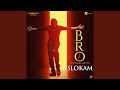 BRO Slokam