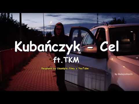 Kubańczyk - Cel ft. TKM
