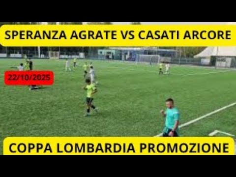 SPERANZA AGRATE VS CASATI ARCORE COPPA LOMBARDIA 