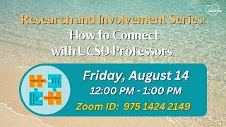 How to Connect with UCSD Professors - 8/14