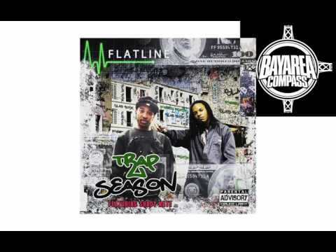 Flatline ft. Shady Nate - Trap Season [BayAreaCompass] Prod by @DeeOnDaBeat @916_flatline