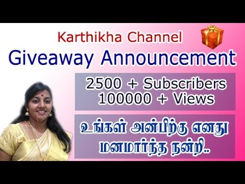 Giveaway announcement / Thank You For 2.5 k Subscribers & 1 Lakh Views - Karthikha Channel Video