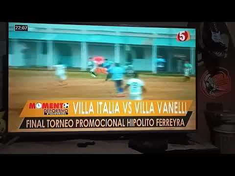 Final Apertura Hipólito Ferreyra VILLA VANELLI VS VILLA ITALIA LA FINAL VILLERA DE MAIPÚ BS AS