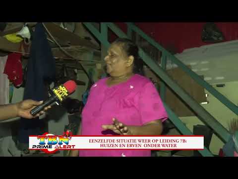 EENZELFDE SITUATIE WEER OP LEIDING 7B, HUIZEN EN ERVEN ONDER WATER - TBN PRIME ALERT 31 MEI 2022
