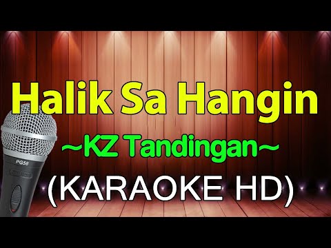 HALIK SA HANGIN - KZ TANDINGAN (karaoke version)