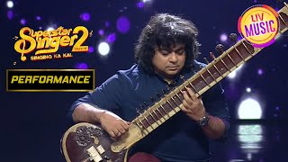 Niladri जी की Mesmerizing Sitar Performance | Superstar Singer Season 2 | Performance