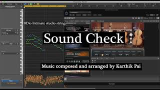 Video thumbnail for Strings library - Sound check - 8dio Intimate studio strings and Fluffy audio Venice modern strings by Karthik Pai