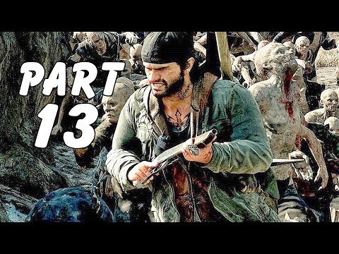 DAYS GONE Walkthrough Gameplay Part 13 - HORDE [1080p HD PS4]