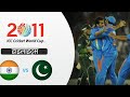 India Vs Pakistan Semifinal Highlights 2011