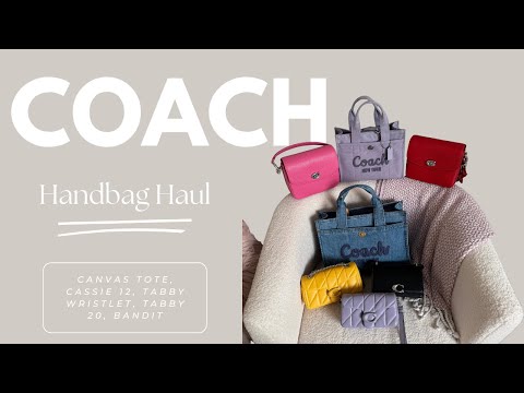COACH | Handbag Haul | Canvas Tote + Bandit + Tabby Wristlet + Tabby 20 + Cassie 19