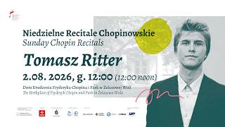 Download lagu Sunday Chopin Recitals in Żelazowa Wola | Tomasz Ritter mp3