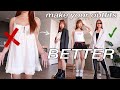 HOW TO MAKE YOUR OUTFITS BETTER | elevate your daily style ✨