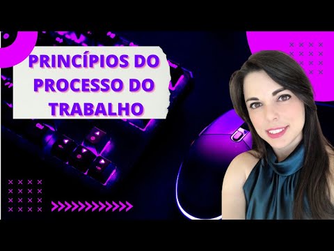Princípios do Processo do Trabalho