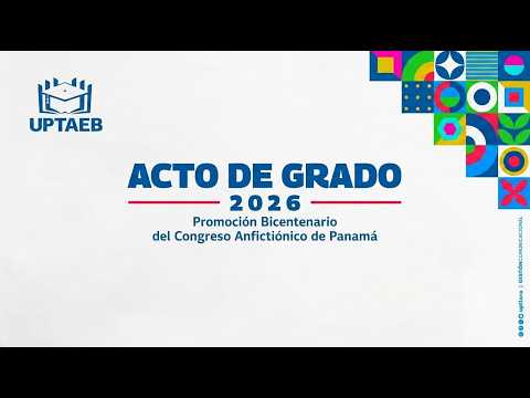 Acto de Grado 2026 1er Acto 05 de Agosto de 2026
