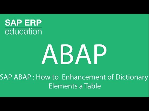 SAP ABAP : How to  Enhancement of Dictionary  Elements a Table