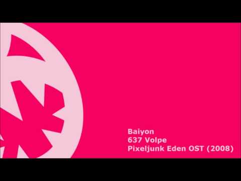 Baiyon - 637 Volpe (HQ Pixeljunk Eden OST)