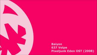 Baiyon - 637 Volpe (HQ Pixeljunk Eden OST)