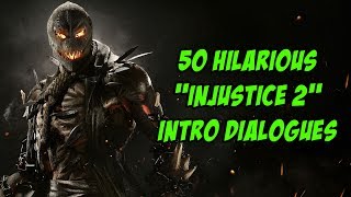 50 Hilarious &quot;Injustice 2&quot; Intro Dialogues