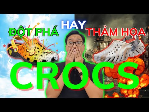 Crocs thảm họa hay đột phá? | KHẢI KENTO - Xưởng Sỉ Giày Dép Trẻ Em