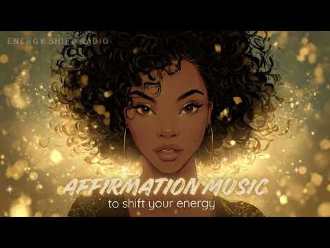 Affirmation Playlist to Shift Your Energy | High-Vibe Music for Alignment 💫