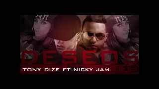 Nicky Jam ft Tony Dize    Deseos  2015 Original