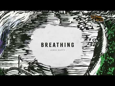 Jamie Duffy - Breathing (Official Audio)