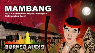Download lagu MAMBANG | JONGGAN DAYAK KANAYATN mp3