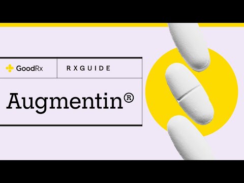 Augmentin: Uses, How It Works, and Possible Side Effects | GoodRx