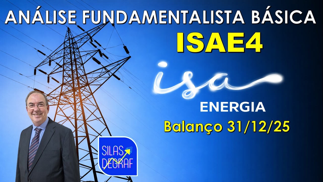 ISAE4 - ISA ENERGIA BRASIL S/A. ANÁLISE FUNDAMENTALISTA BÁSICA. PROF. SILAS DEGRAF - 31/12/2025